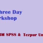 A Three Day Workshop : Tezpur University