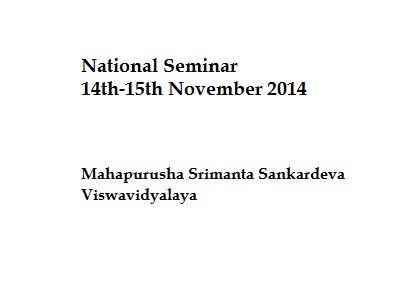 National Seminar on Lakshminath Bezbaroa's Studies on Sankaradeva