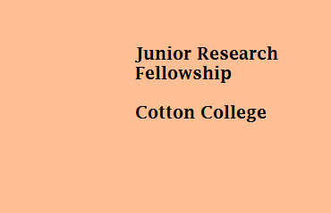 Junior Research Fellowship under DST(NRDMS) sponsored project : Department of Geology, Cotton College