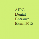 AIPG Dental Entrance Exam – 2015 
