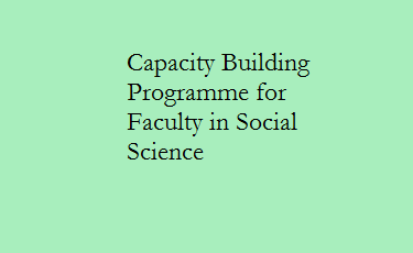 Capacity Building Programme for Faculty in Social Science