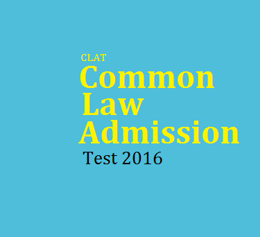 CLAT Common Law Admission Test 2016 