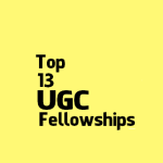 Top 13 UGC sponsored fellowship details for academic session 2016-2018