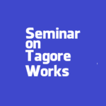Seminar on Gender Issues in the Works of Tagore at Tripura University