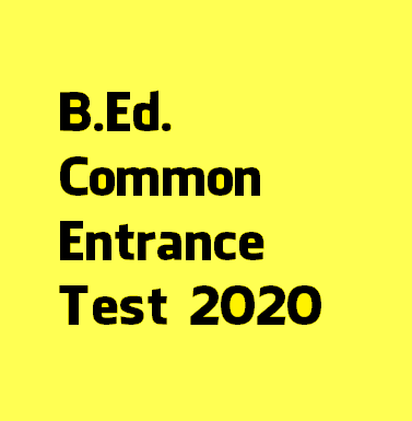 B.Ed. Common Entrance Test 
